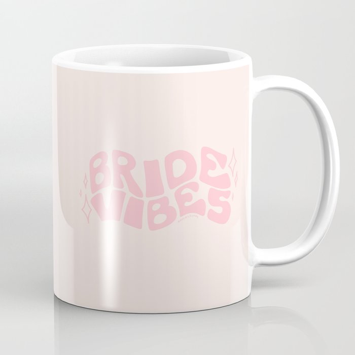 Bride Vibes in Pink Coffee Mug Gallery Image 1