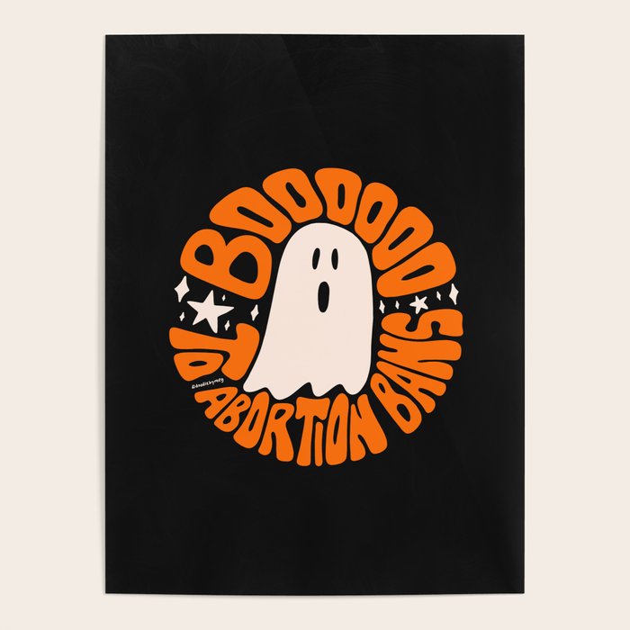 Boo to Abortion Bans Poster Gallery Image 4