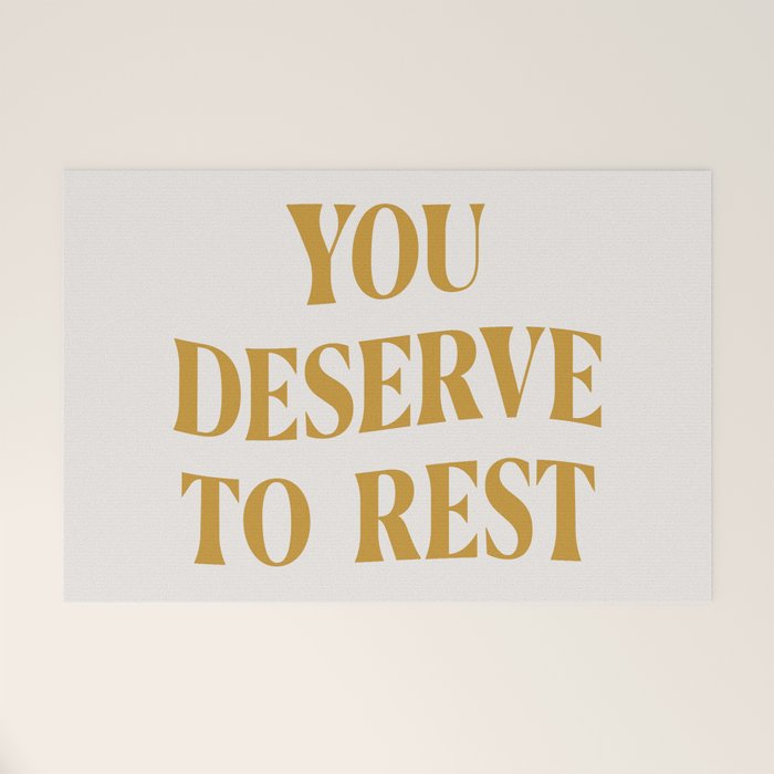 You Deserve To Rest Golden Welcome Mat Gallery Image 1