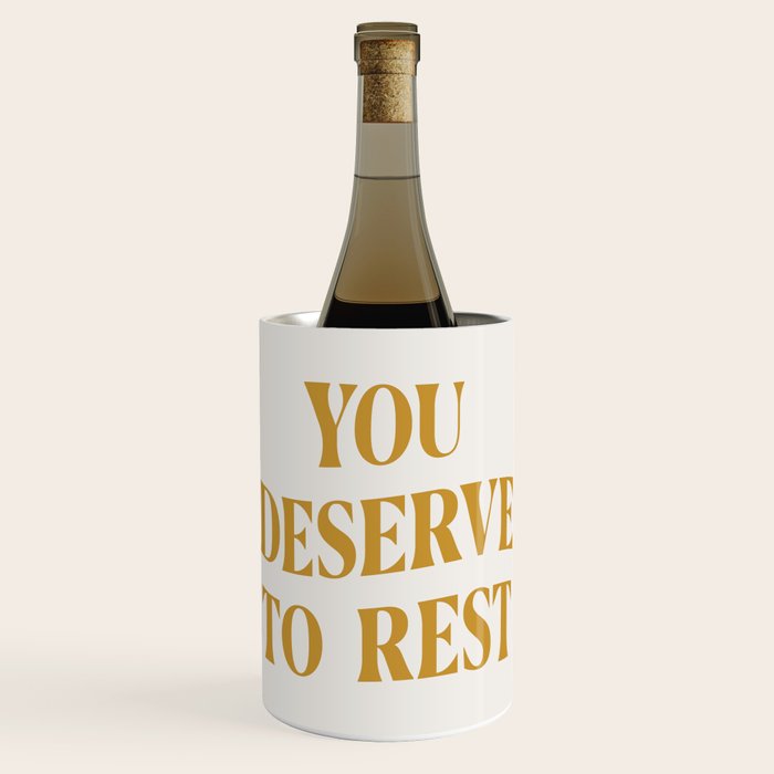 You Deserve To Rest Golden Wine Chiller Gallery Image 1