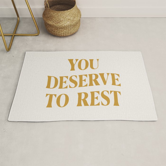 You Deserve To Rest Golden Rug Gallery Image 1