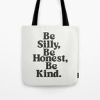Be Silly Be Honest Be Kind Tote Bag Gallery Image 1