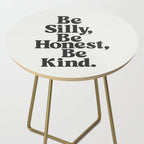 Be Silly Be Honest Be Kind Side Table Gallery Image 2