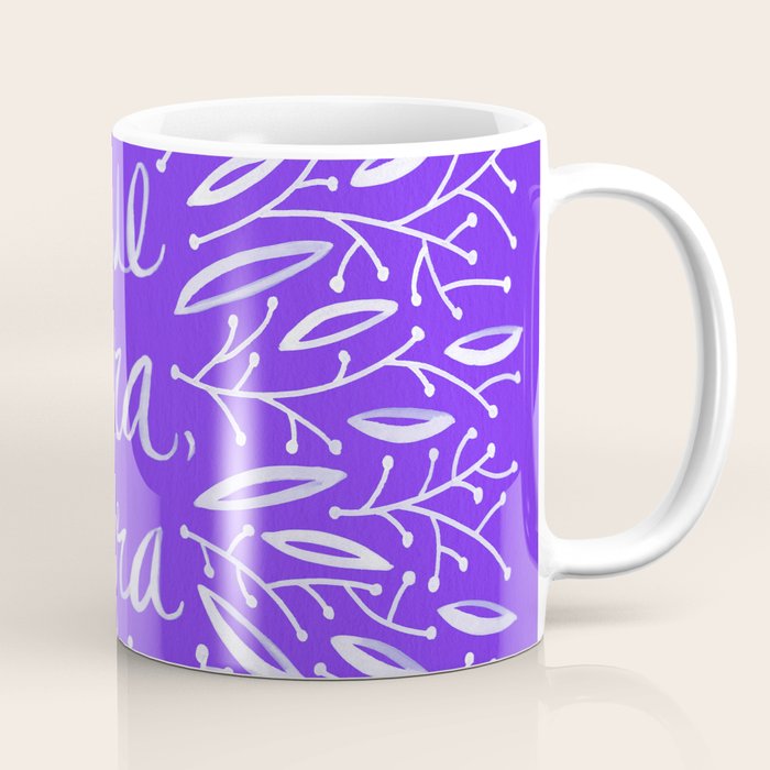 Whatever Will Be Will Be - Illustrated - White Ink on Lavender Coffee Mug Gallery Image 1