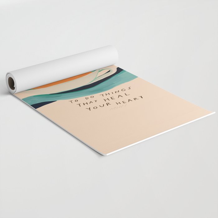 You are worthy of the time it takes to do the things that heal your heart - cup of tea art Yoga Mat Gallery Image 2