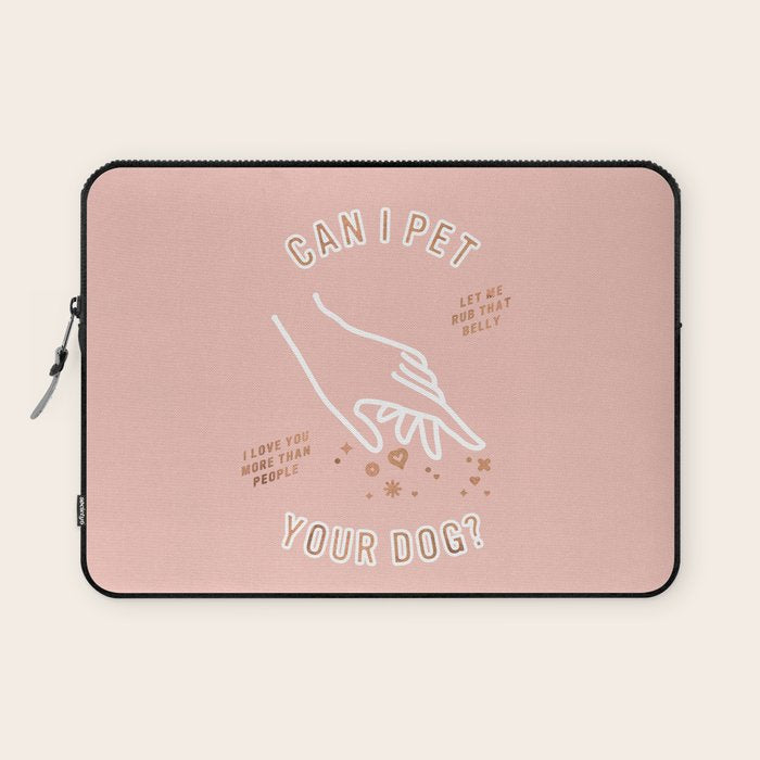 Can I Pet Your Dog - Rose Gold & Blush Palette Laptop Sleeve Gallery Image 1