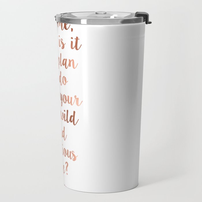 Wild and precious life Travel Mug Gallery Image 2