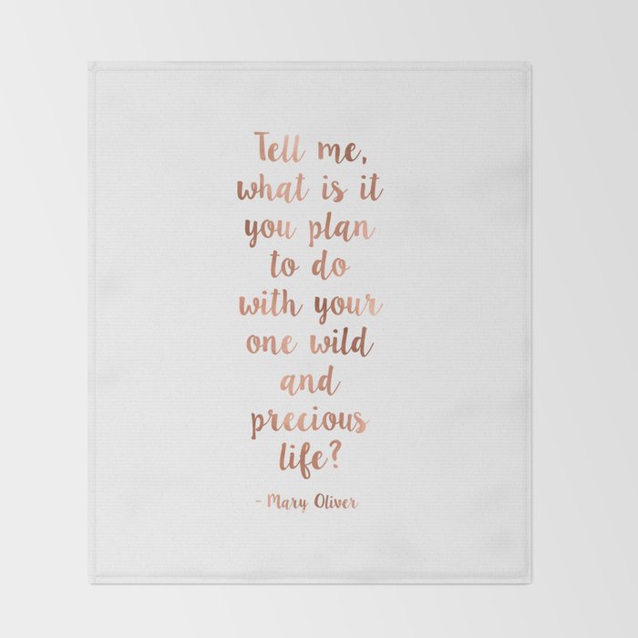 Wild and precious life Throw Blanket Gallery Image 2