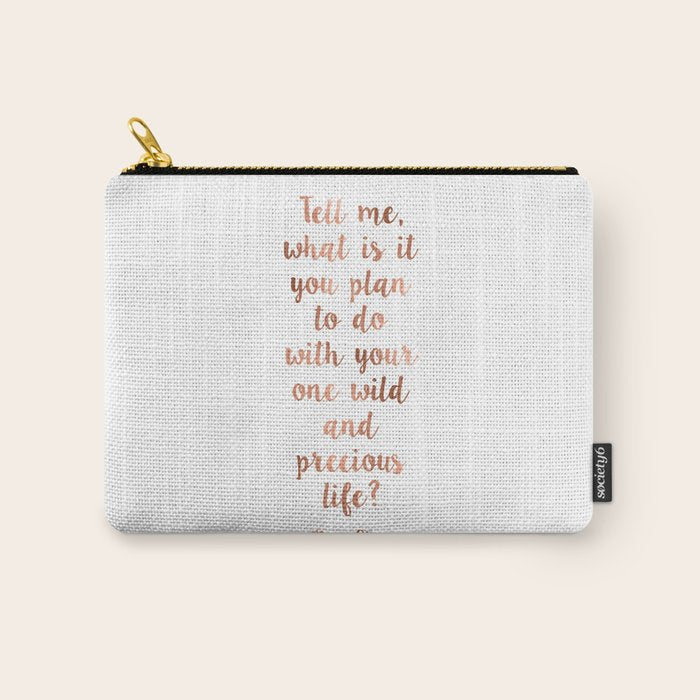Wild and precious life Carry All Pouch Gallery Image 1