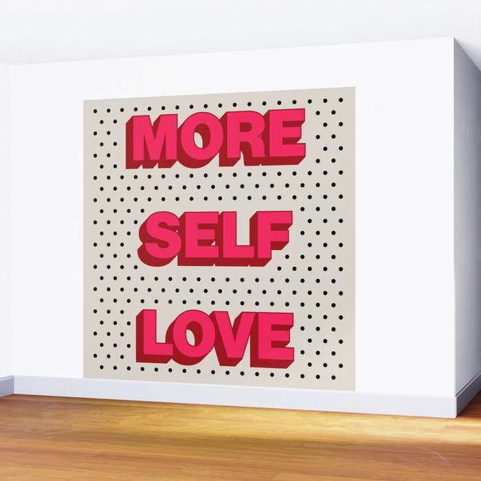 More Self Love Wall Mural Gallery Image 2