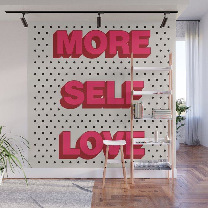 More Self Love Wall Mural Gallery Image 1