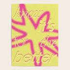 Know It's For The Better Poster Gallery Image 4