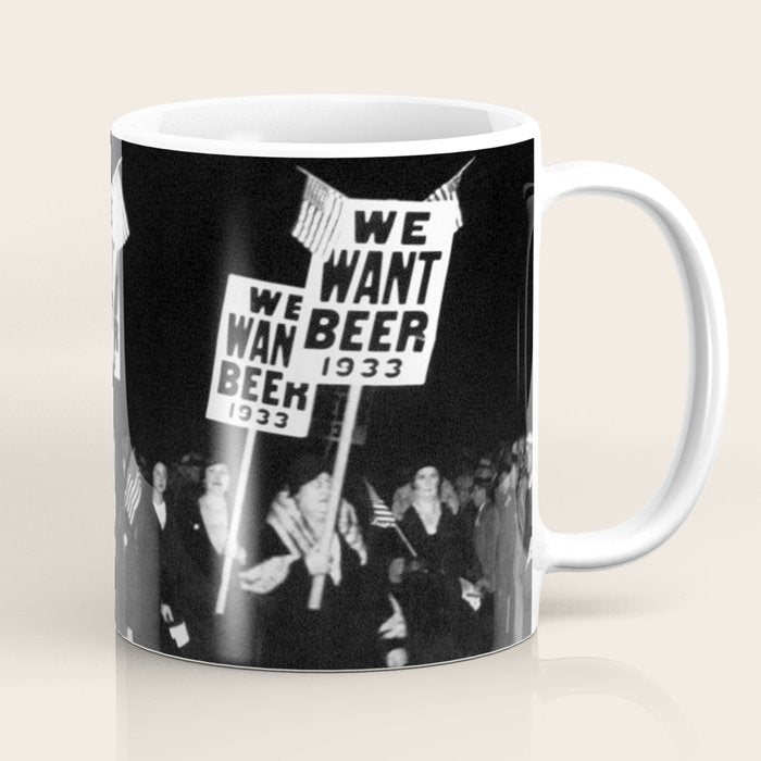 We Want Beer Too! Women Protesting Against Prohibition black and white photography - photographs Coffee Mug Gallery Image 1
