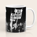 We Want Beer Too! Women Protesting Against Prohibition black and white photography - photographs Coffee Mug Gallery Image 1