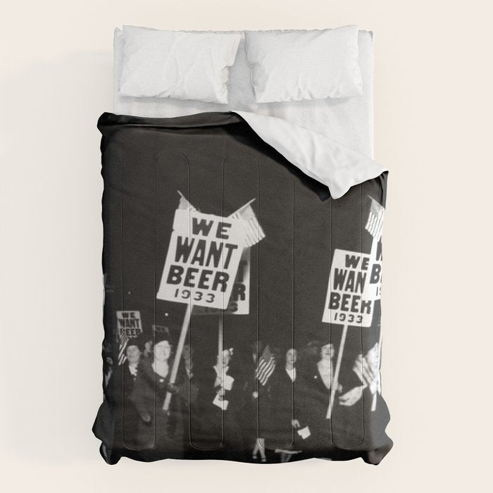 We Want Beer Too! Women Protesting Against Prohibition black and white photography - photographs Comforter Gallery Image 1