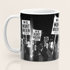 We Want Beer Too! Women Protesting Against Prohibition black and white photography - photographs Coffee Mug Gallery Image 3