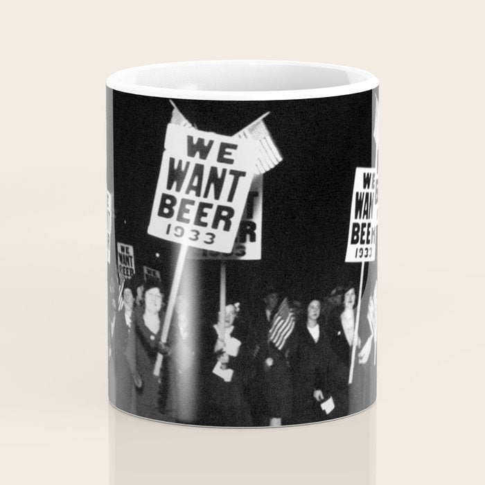 We Want Beer Too! Women Protesting Against Prohibition black and white photography - photographs Coffee Mug Gallery Image 4
