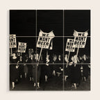We Want Beer Too! Women Protesting Against Prohibition black and white photography - photographs Wood Wall Art Gallery Image 1