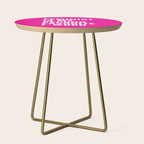 Feminist is My Second Favorite F-Word (Pink) Side Table Gallery Image 1
