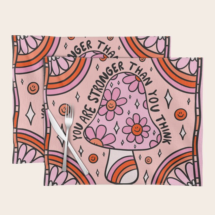 You Are Stronger Than You Think Placemat Gallery Image 1