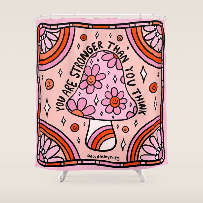 You Are Stronger Than You Think Shower Curtain Gallery Image 1