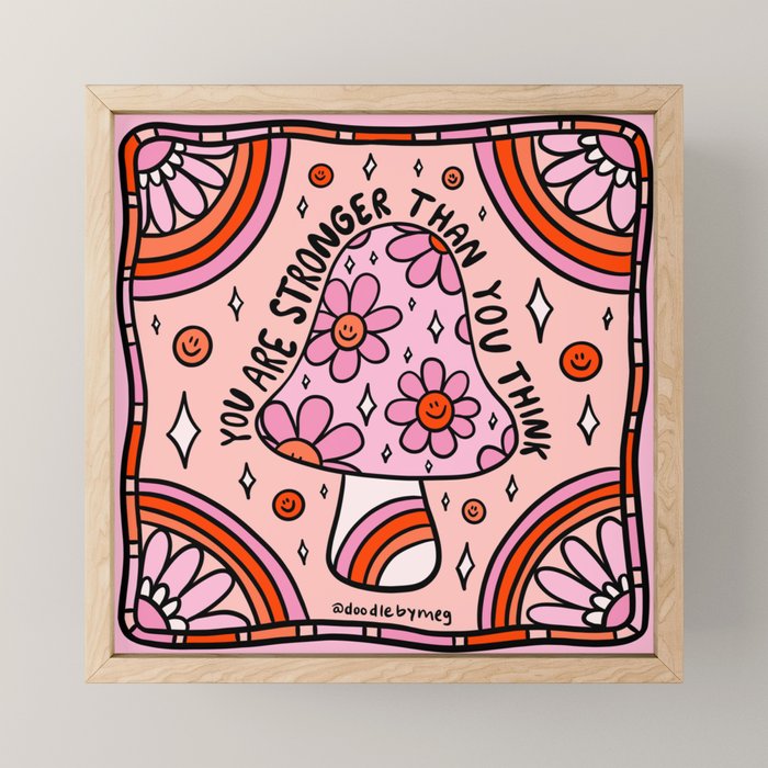 You Are Stronger Than You Think Mini Art Print Gallery Image 1