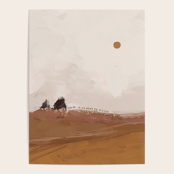 There Is No Need To Rush Poster Gallery Image 4