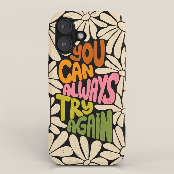 Retro Floral Lettering - You can always try again iPhone Case Gallery Image 1