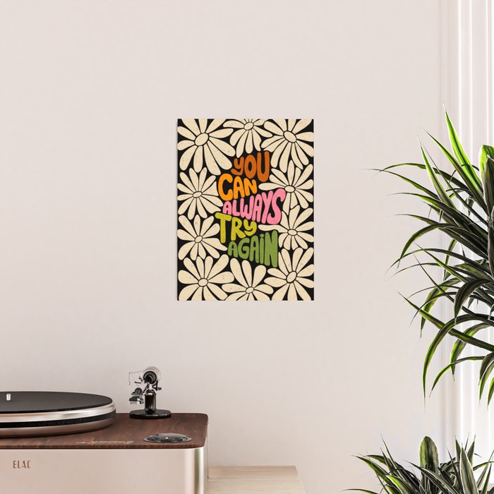 Retro Floral Lettering - You can always try again Poster Gallery Image 2