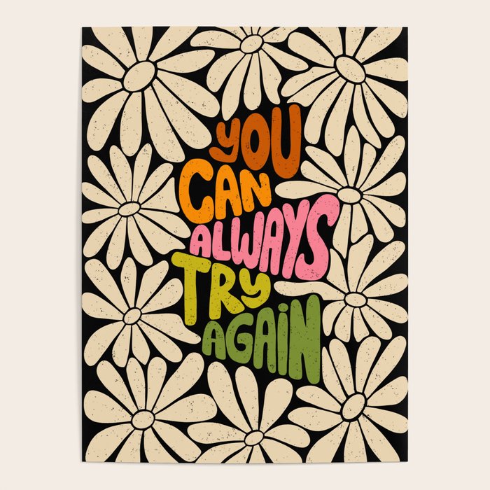Retro Floral Lettering - You can always try again Poster Gallery Image 4