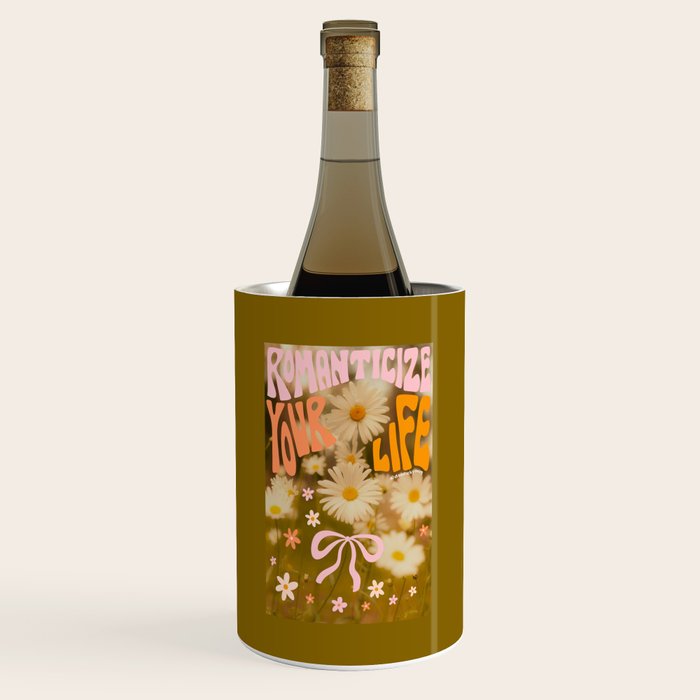 Romanticize Your Life Wine Chiller Gallery Image 1