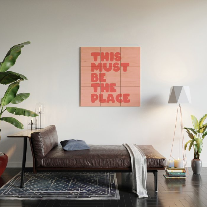 This Must Be The Place Wood Wall Art Gallery Image 2
