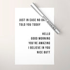 Just In Case No One Told You Today Hello Good Morning You're Amazing I Belive In You Nice Butt Minimal Wrapping Paper Gallery Image 1