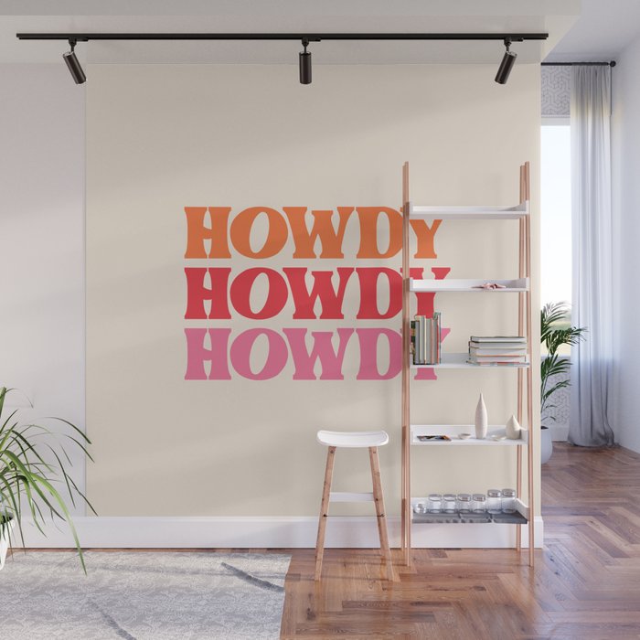 Howdy  Wall Mural Gallery Image 1