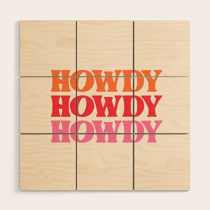 Howdy  Wood Wall Art Gallery Image 1
