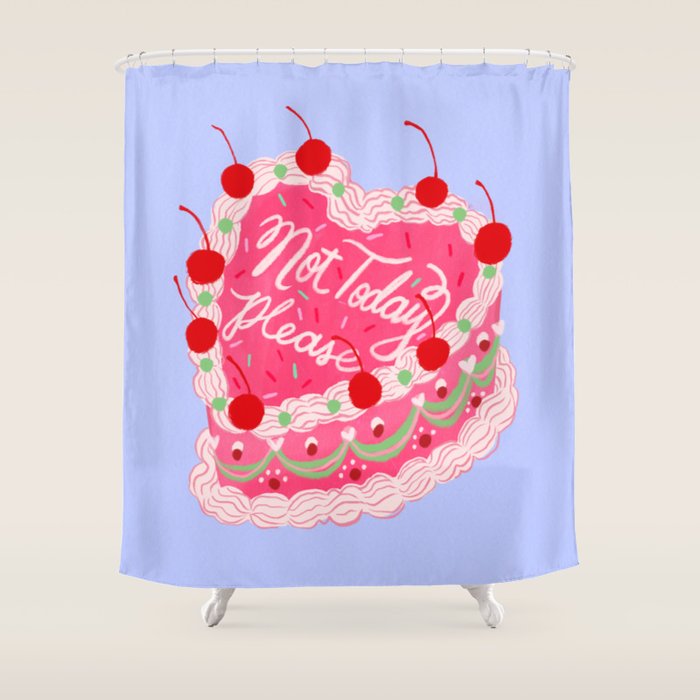 Not Today Please Shower Curtain Gallery Image 1