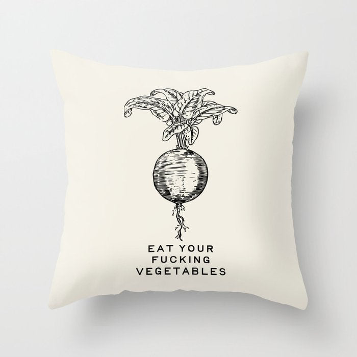 Eat Your Fucking Vegetables Throw Pillow Gallery Image 6