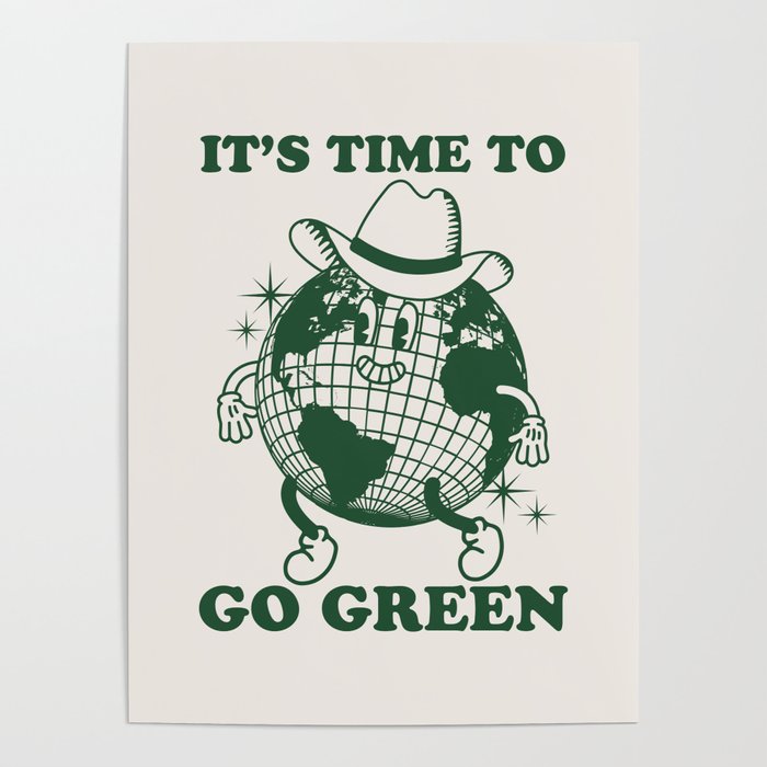 Time to Go Green Poster Gallery Image 4