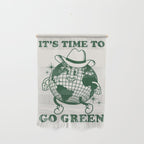 Time to Go Green Wall Hanging Gallery Image 1