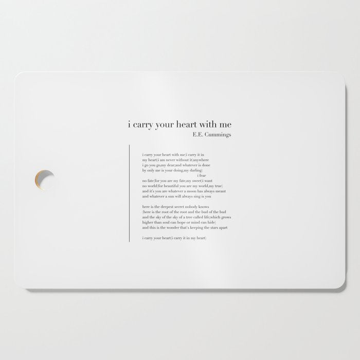i carry your heart with me by E.E. Cummings Cutting Board Gallery Image 1
