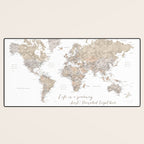 Life is a jouney best travelled together, world map, "Abey" Desk Mat Gallery Image 3