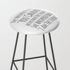 They Whispered To Her You Cannot Withstand The Storm She Whispered Back I Am The Storm Stool Gallery Image 2