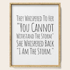 They Whispered To Her You Cannot Withstand The Storm She Whispered Back I Am The Storm Serving Tray Gallery Image 1