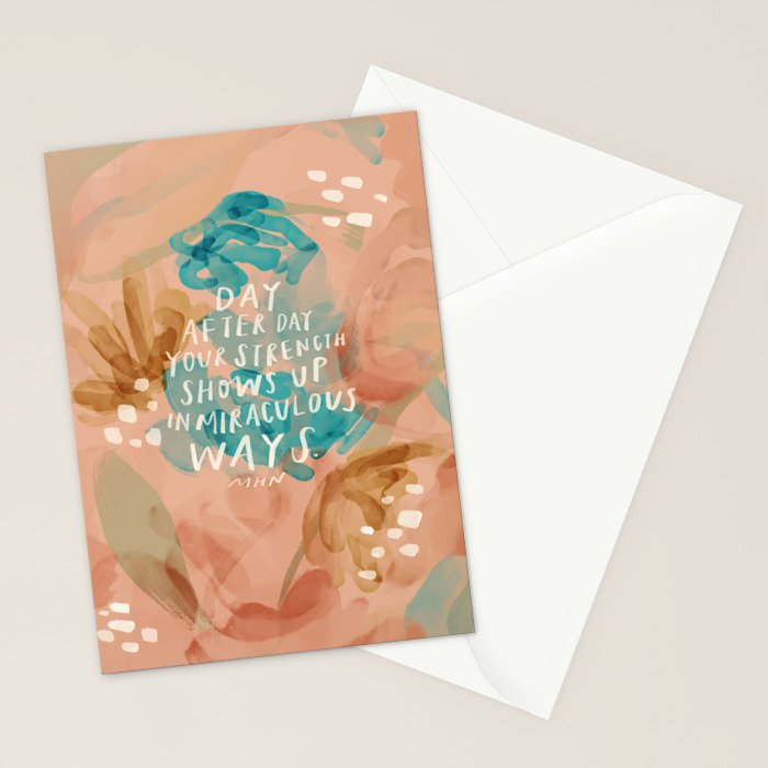 "Day After Day Your Strength Shows Up In Miraculous Ways." Stationery Card Gallery Image 2