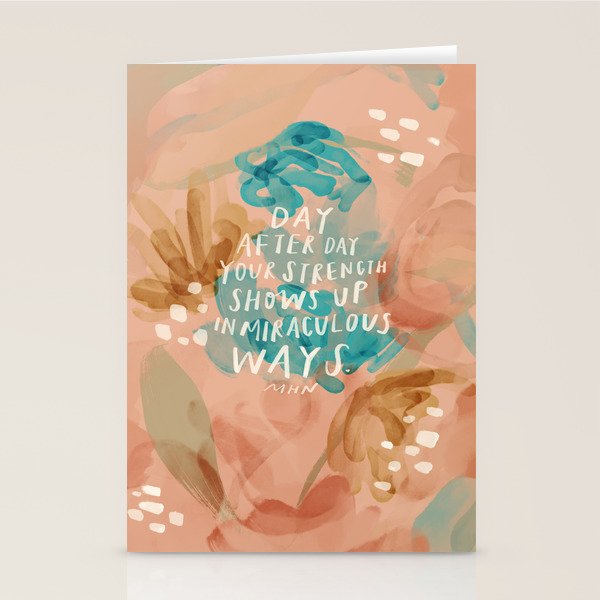 "Day After Day Your Strength Shows Up In Miraculous Ways." Stationery Card Gallery Image 2
