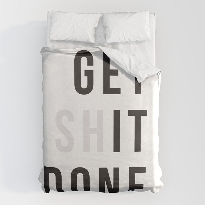 Get Sh(it) Done // Get Shit Done Duvet Cover Gallery Image 6