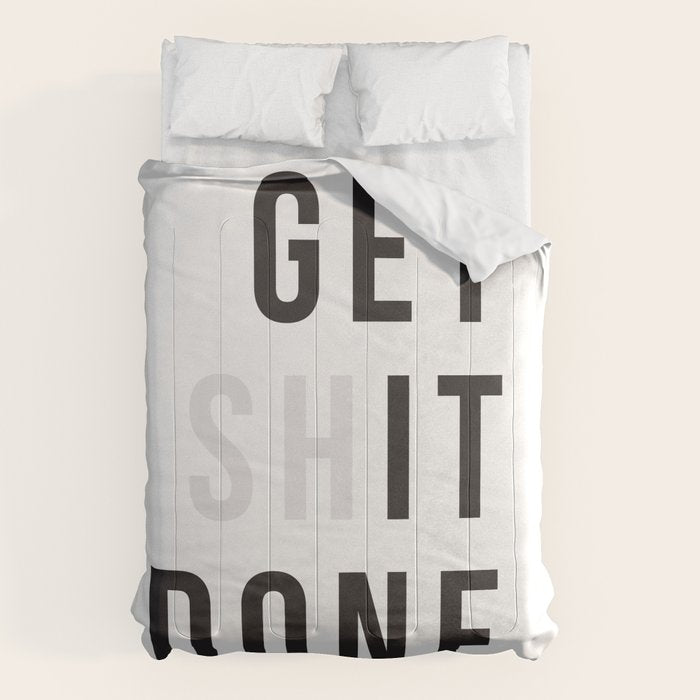 Get Sh(it) Done // Get Shit Done Comforter Gallery Image 6