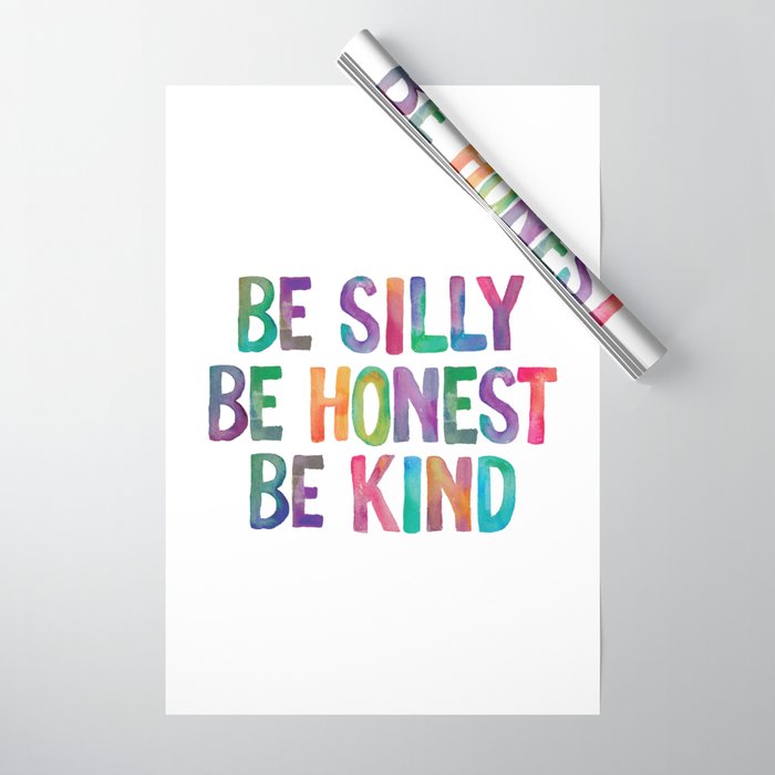 Be Silly Be Honest Be Kind Wrapping Paper Gallery Image 1