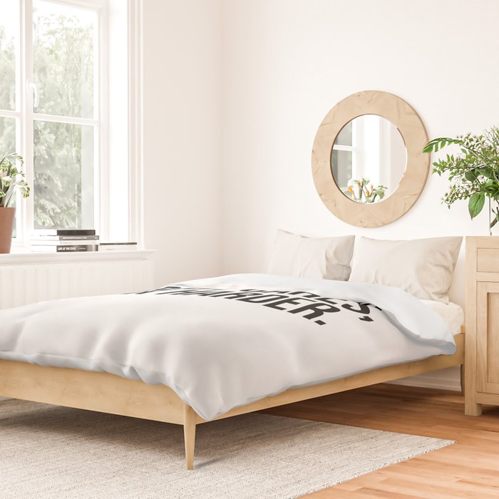 Nobody cares, work harder. Duvet Cover Gallery Image 2