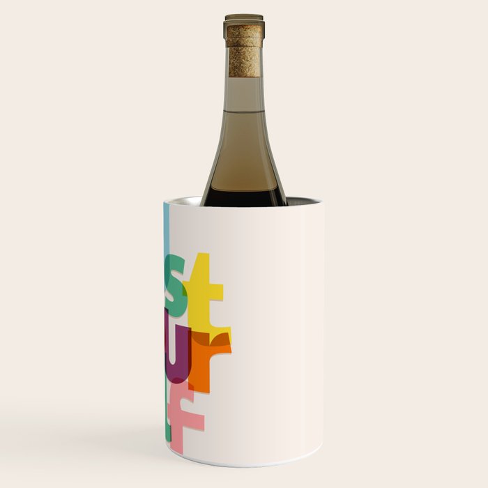 Trust Yourself Typography Wine Chiller Gallery Image 3